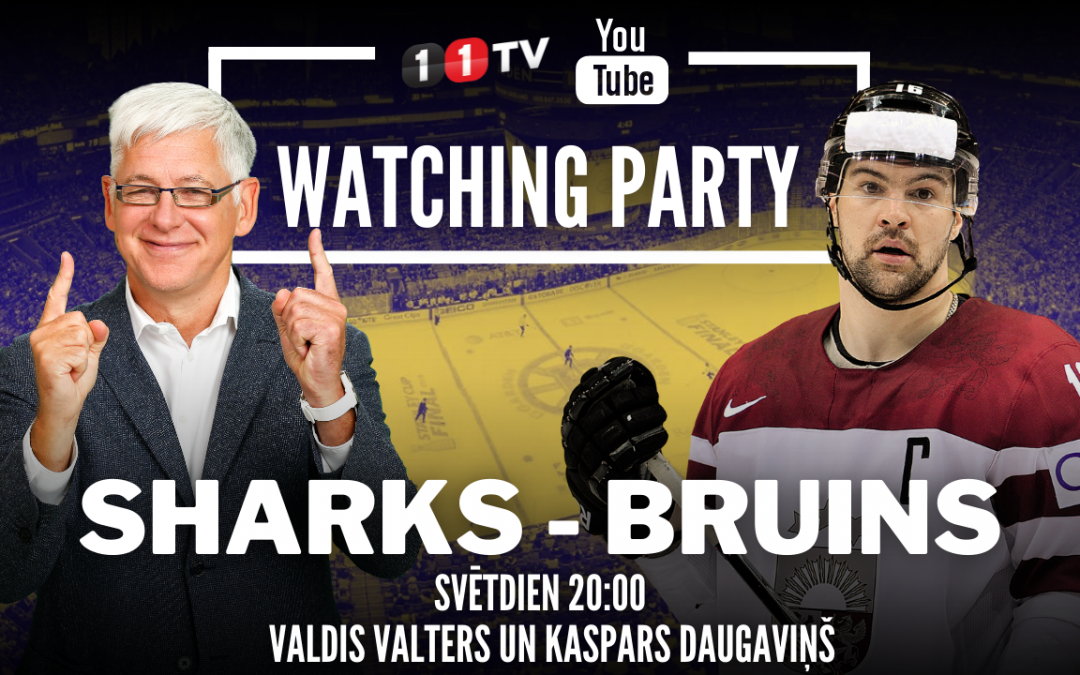 🔴 SHARKS-BRUINS | NHL Watching Party ar Kasparu Daugaviņu un Valdi Valteru
