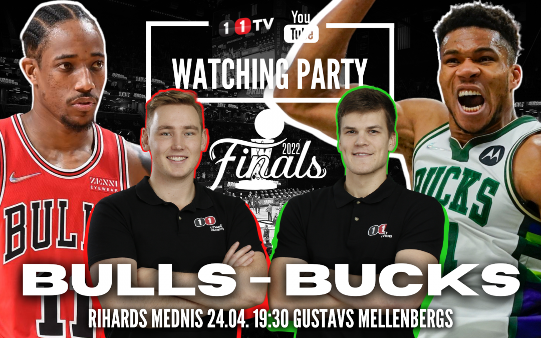 BULLS-BUCKS | NBA Watching Party ar Rihardu un Gustavu