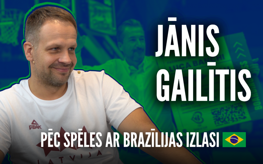 Ekspresintervija | Jānis Gailītis pēc spēles ar Brazīlijas izlasi